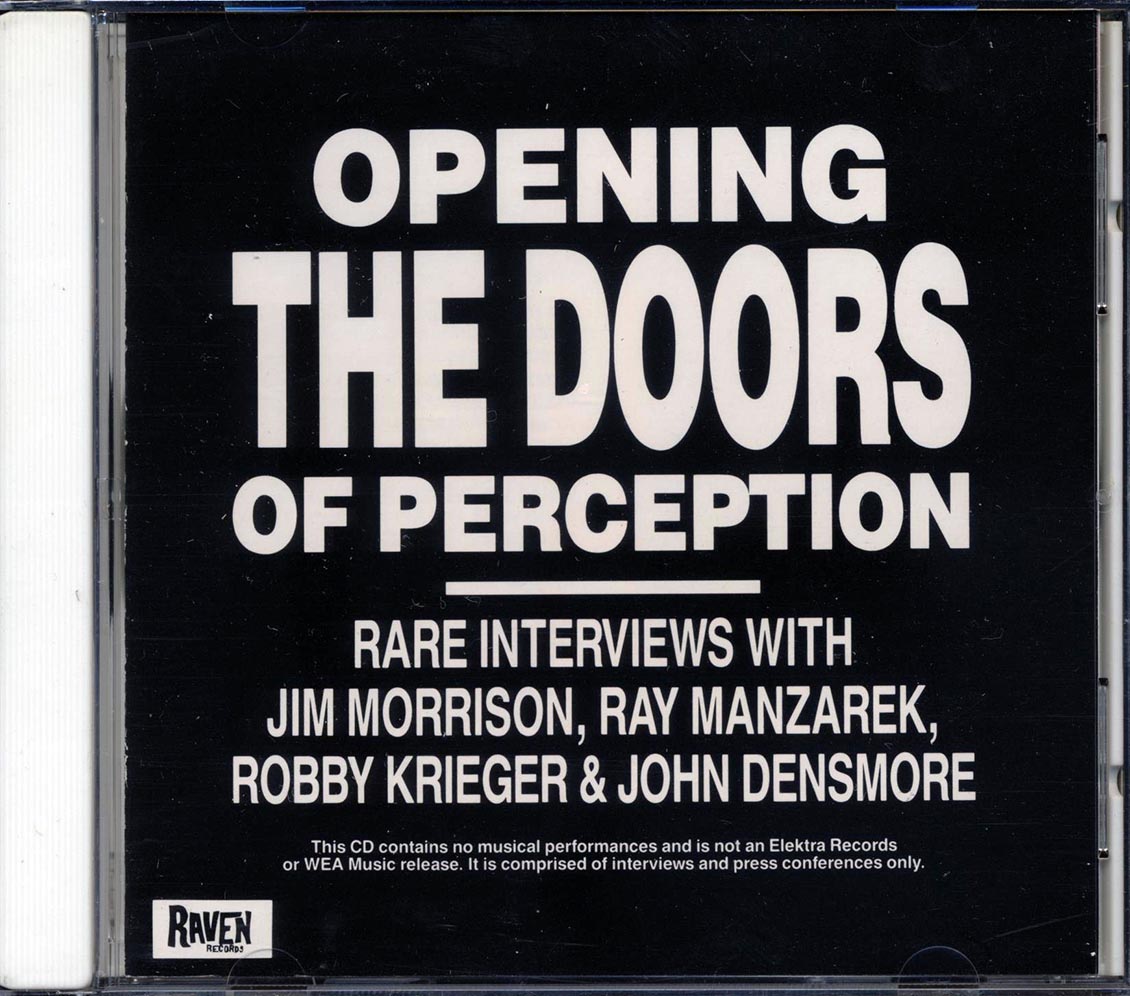 The Doors - Opening The Doors Of Perception: Rare Interviews With Jim Morrison, Ray Manzarek, Robby Krieger & John Densmore