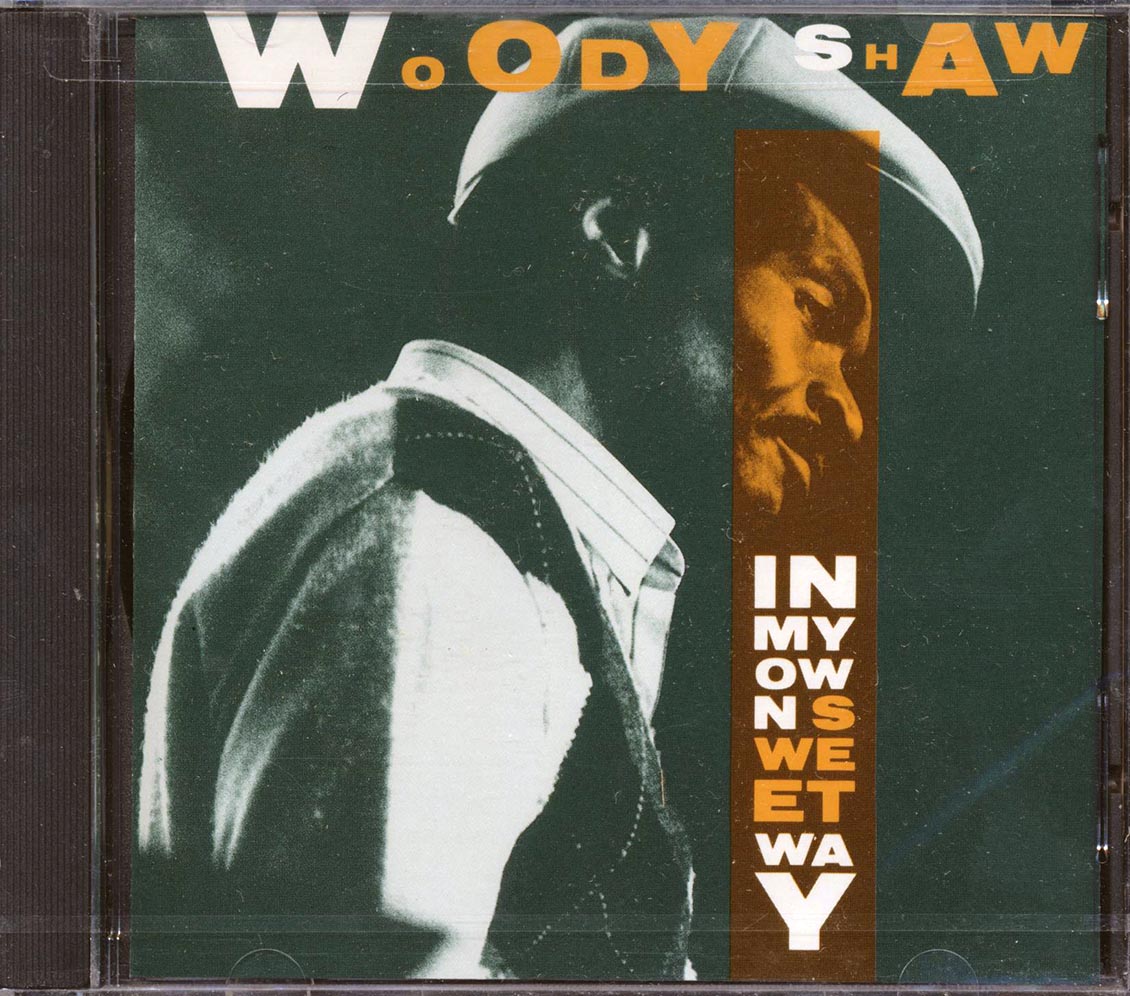 Woody Shaw - In My Own Sweet Way