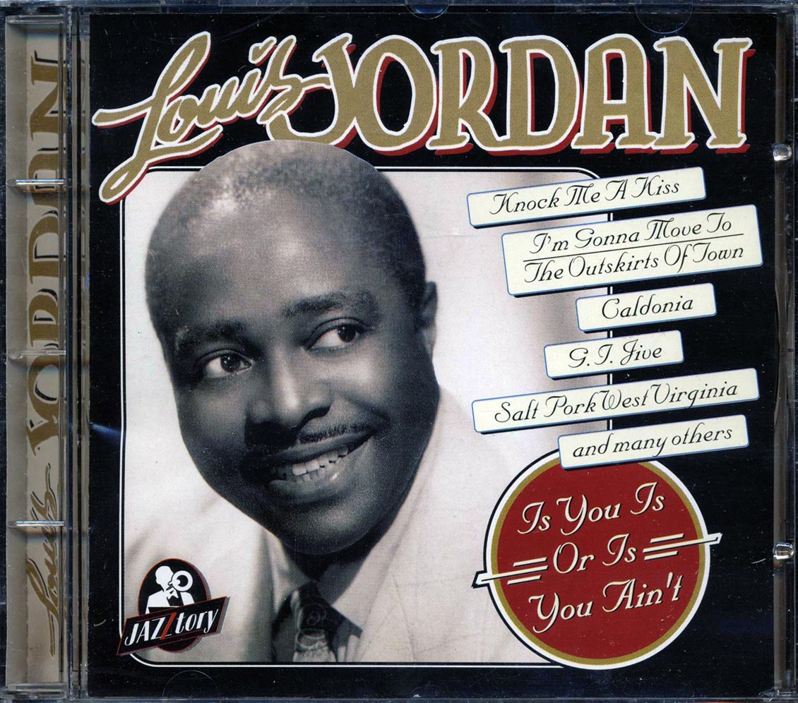Louis Jordan - Is You Is Or Is You Ain't (20 tracks)