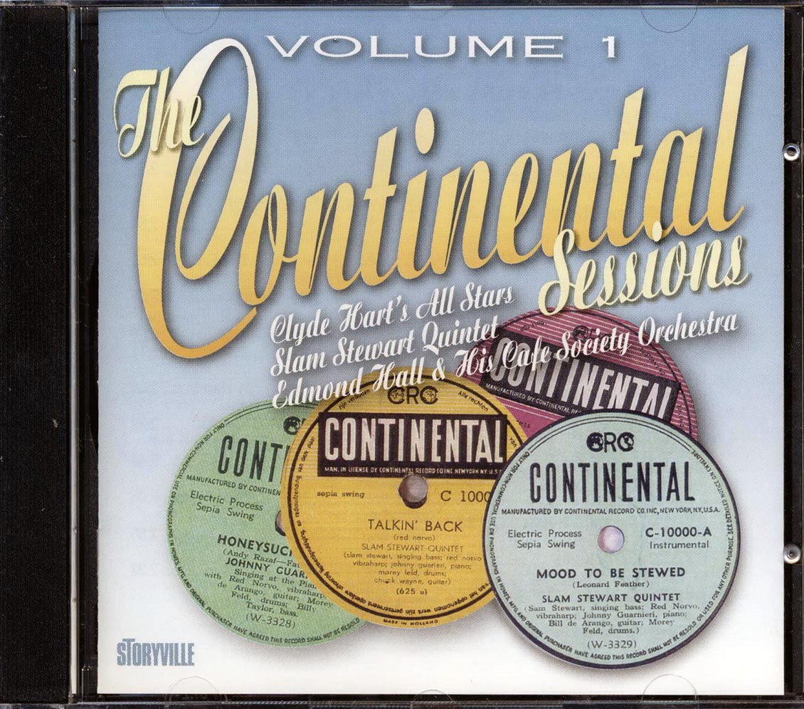 Edmond Hall & His Cafe Society Orchestra, Clyde Hart's All Stars, Slam Stewart Quintet - The Continental Sessions Volume 1 (25 tracks)