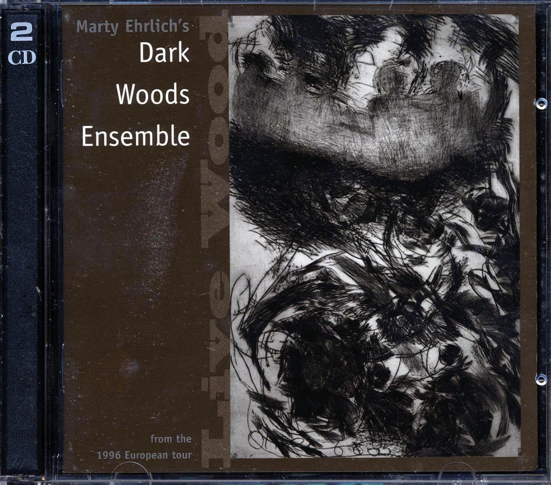 Marty Ehrlich's Dark Woods Ensemble - Live Wood (2xCD)