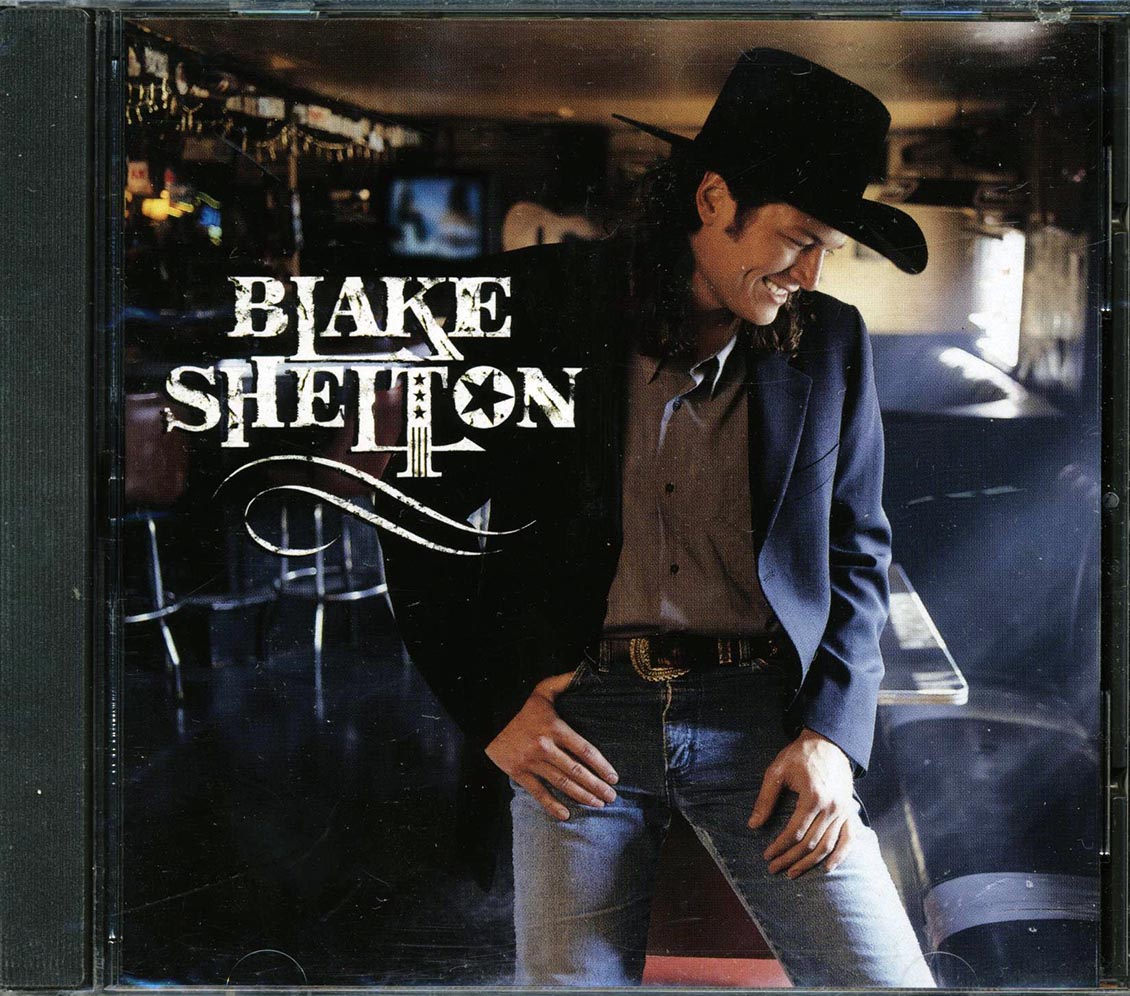 Blake Shelton - Blake Shelton