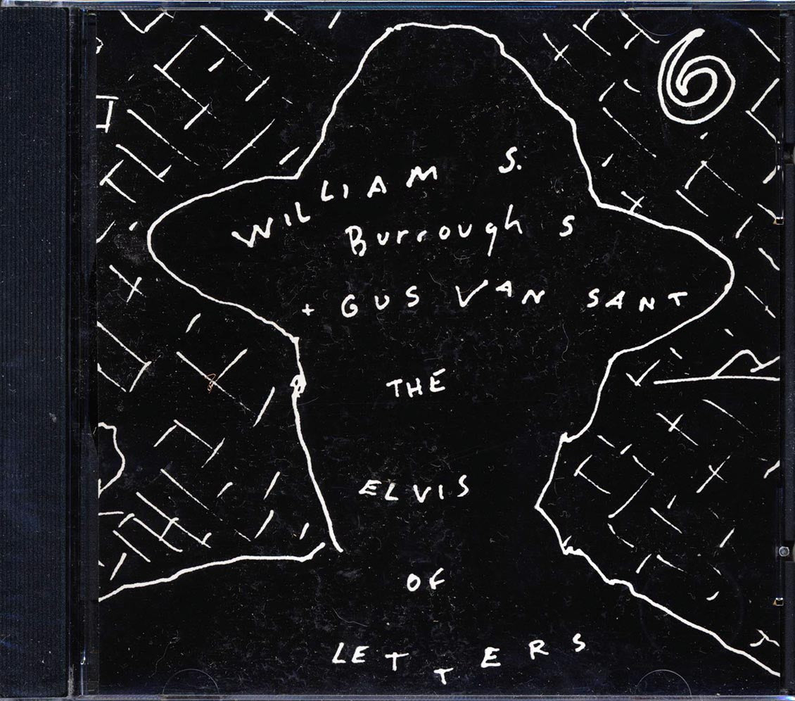William S Burroughs, Gus Van Sant - The Elvis Of Letters (marked/ltd stock)