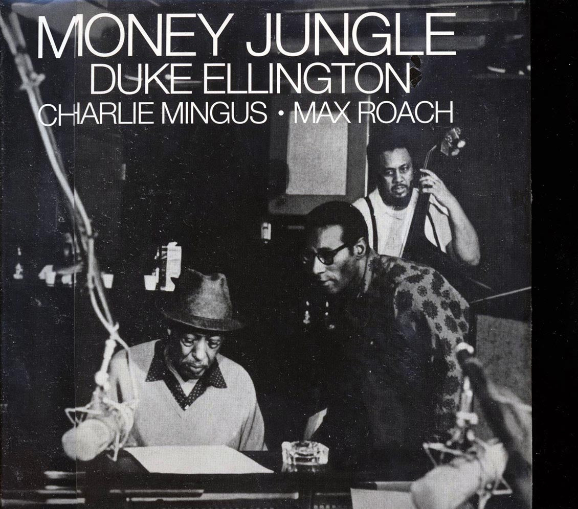 Duke Ellington, Charles Mingus, Max Roach - Money Jungle