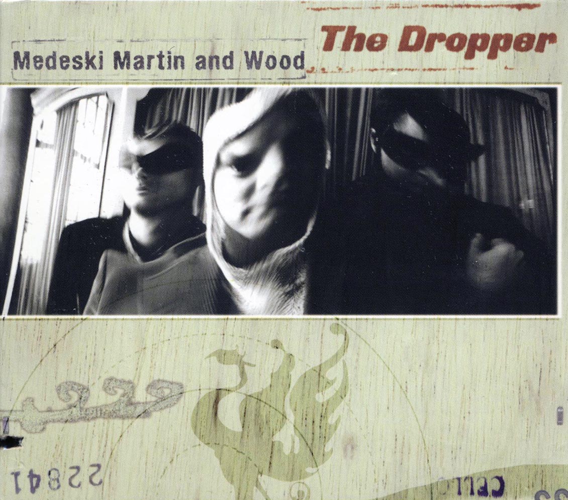Medeski Martin & Wood - The Dropper (marked/ltd stock) (deluxe 3-fold digipak)