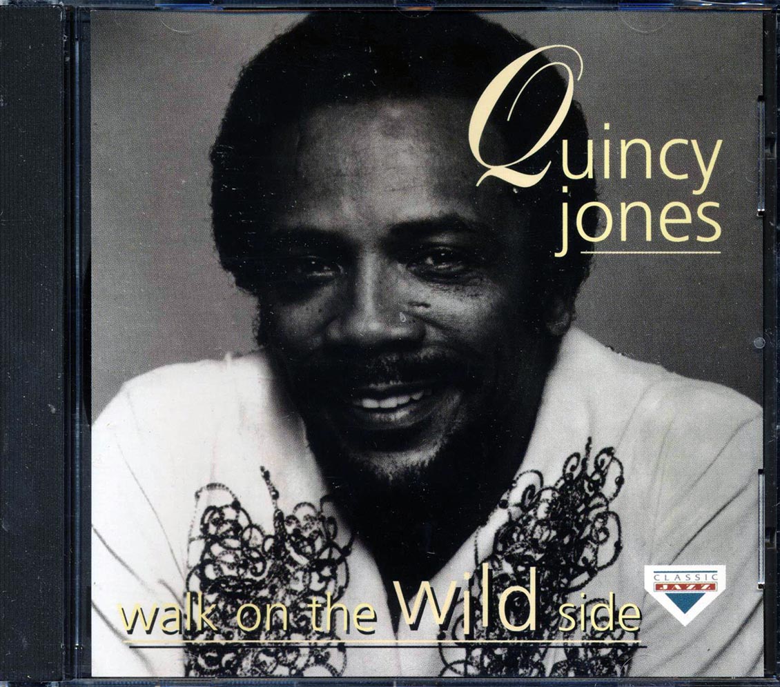 Quincy Jones - Walk On The Wild Side