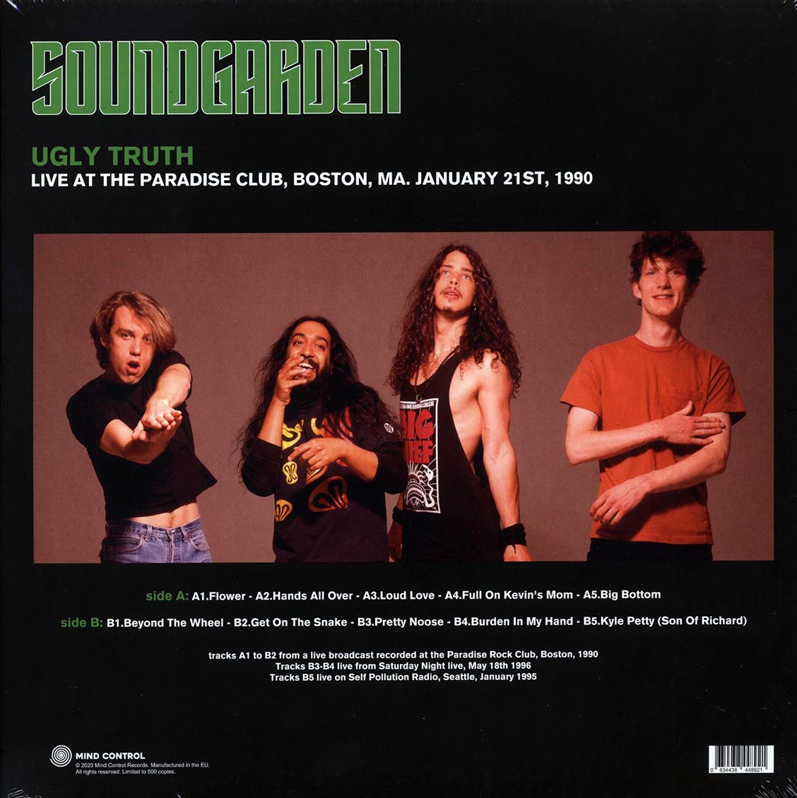 Soundgarden - Ugly Truth: Live At The Paradise Club, Boston, MA January 21st, 1990 (ltd. 500 copies made)