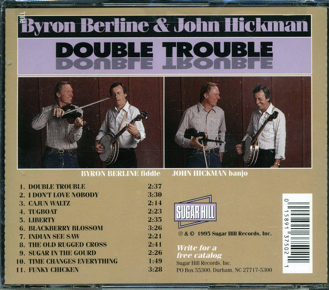 Byron Berline, John Hickman - Double Trouble