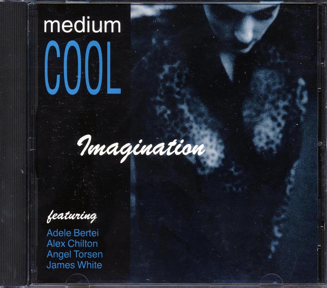 Medium Cool - Imagination