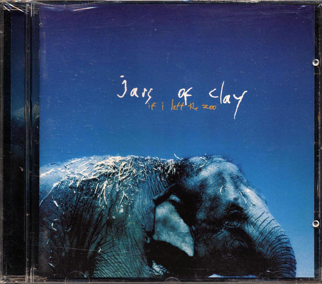 Jars Of Clay - If I Left The Zoo