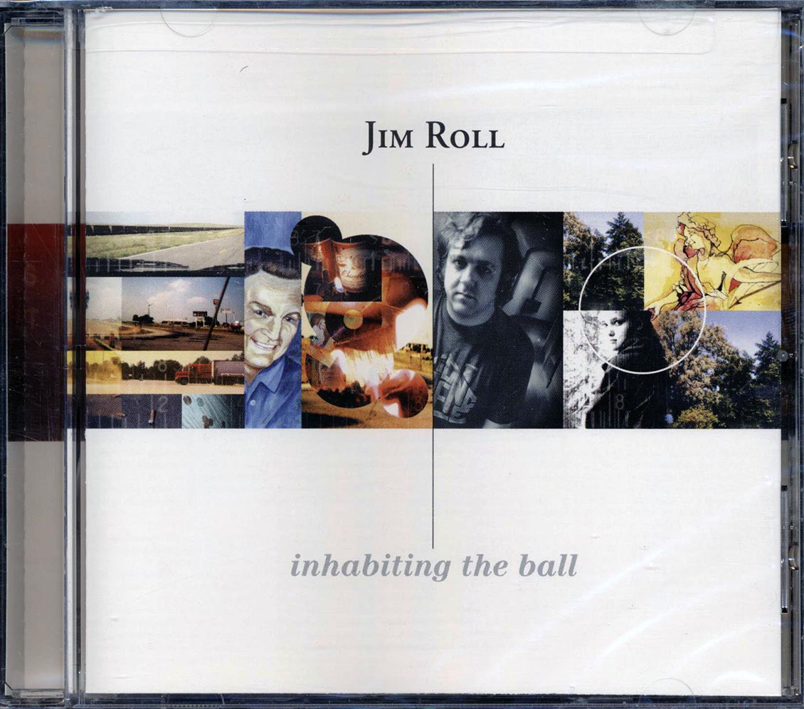 Jim Roll - Inhabiting The Ball