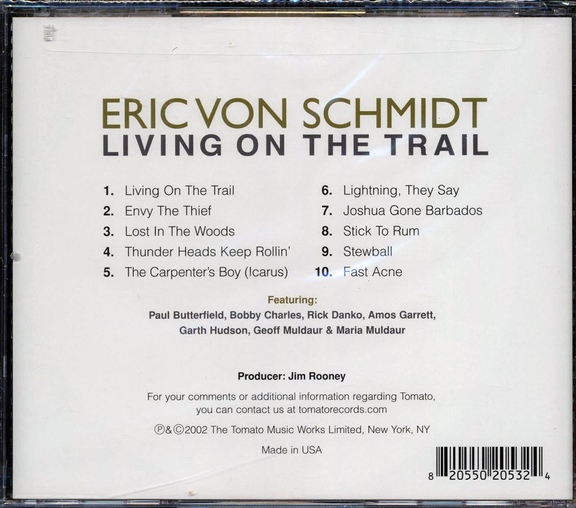 Eric Von Schmidt - Living On The Trail