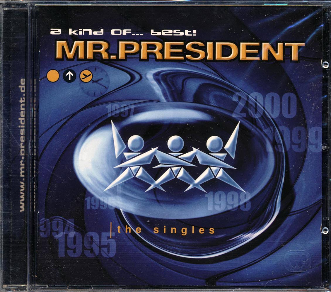 Mr. President - A Kind Of Best