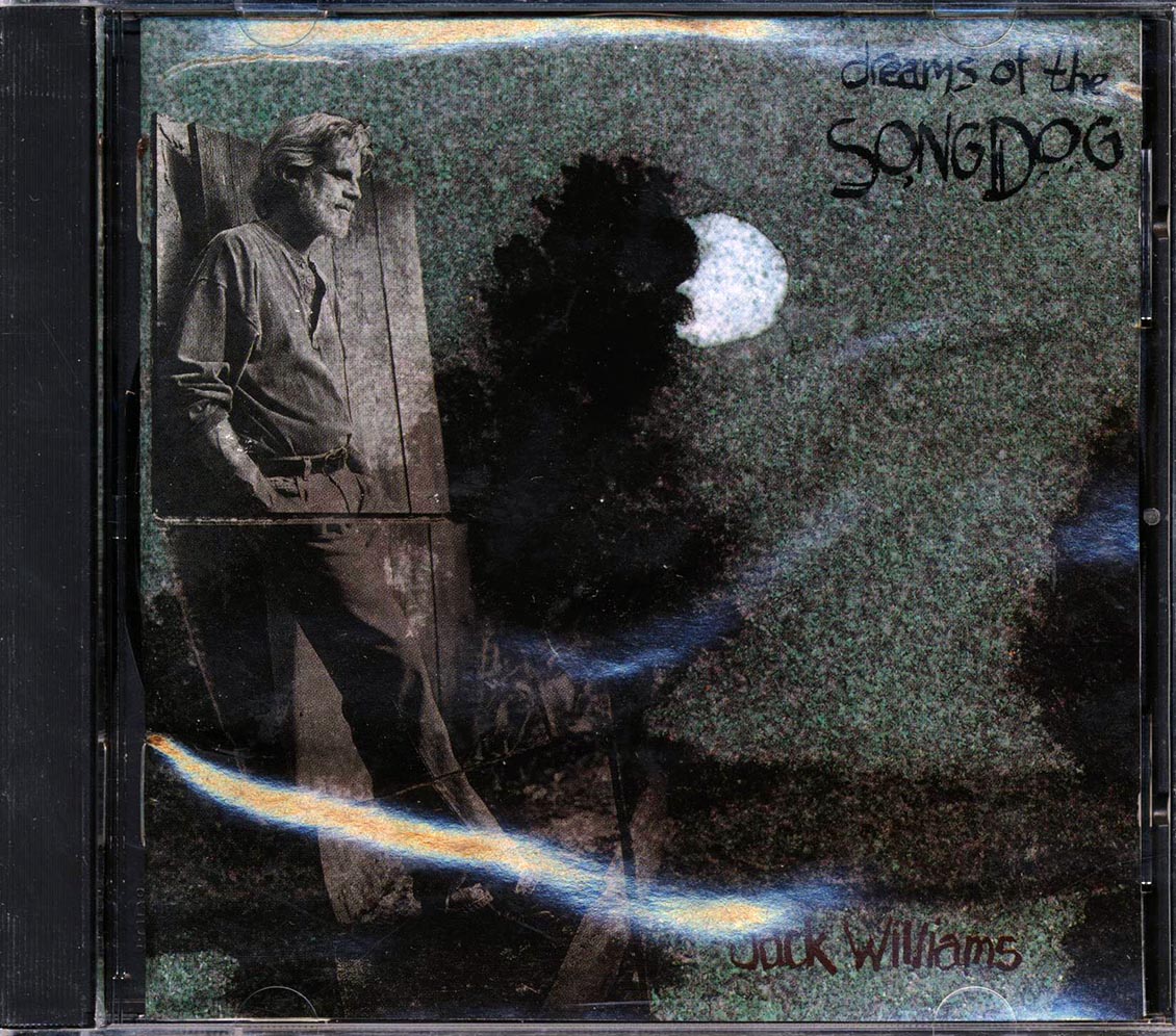 Jack Williams - Dreams Of The Song Dog