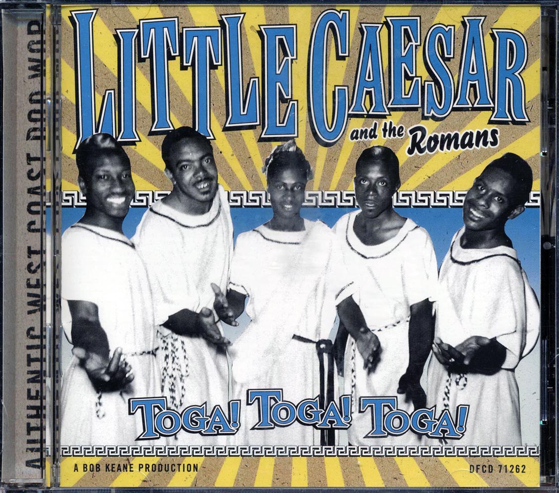 Little Caesar & The Romans - Toga! Toga! Toga!