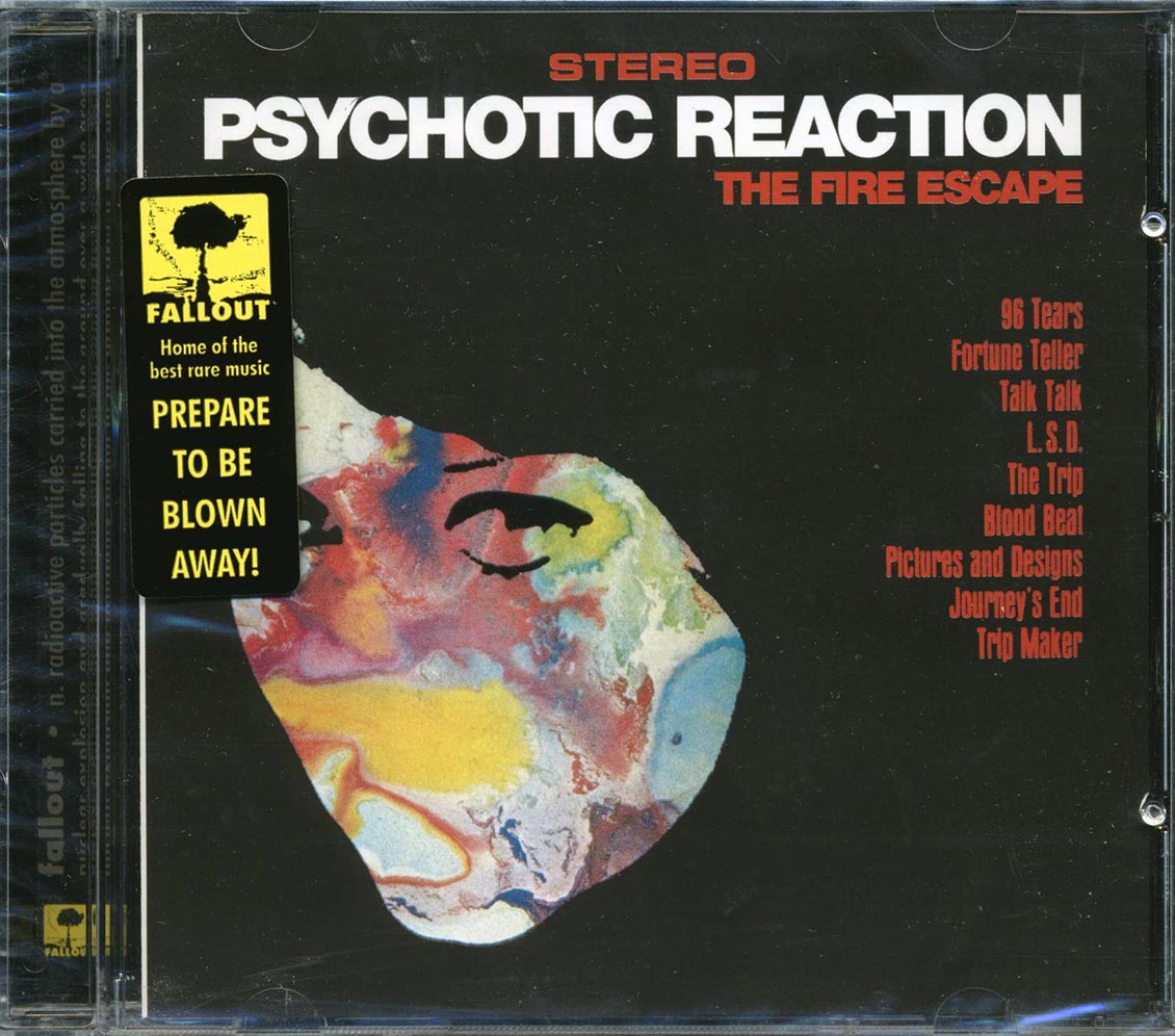 The Fire Escape - Psychotic Reaction