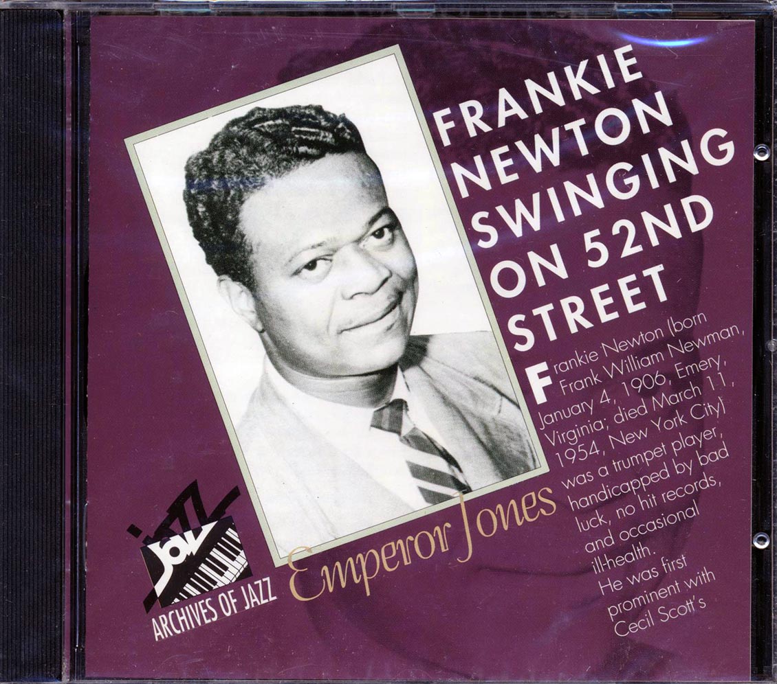 Frankie Newton - Swinging On 52nd Street: Emperor Jones