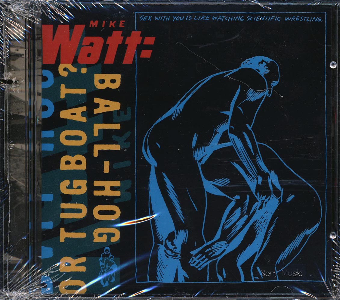 Mike Watt - Ball-Hog Or Tugboat (marked/ltd stock)