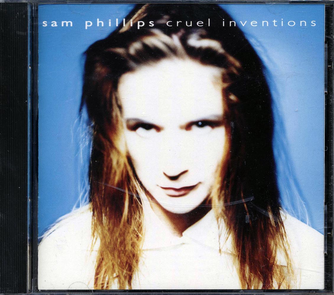 Sam Phillips - Cruel Inventions