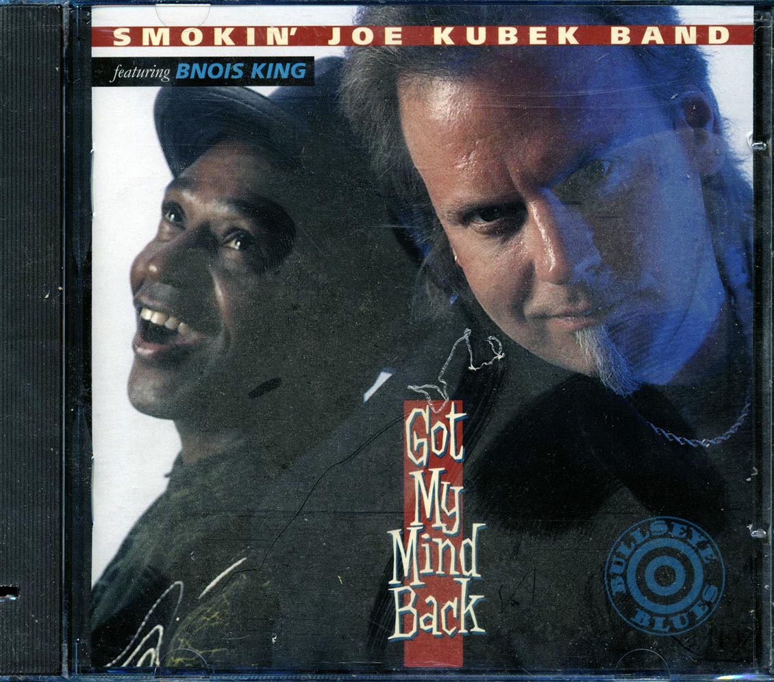 Smokin' Joe Kubek Band, Bnois King - Got My Mind Back (marked/ltd stock)