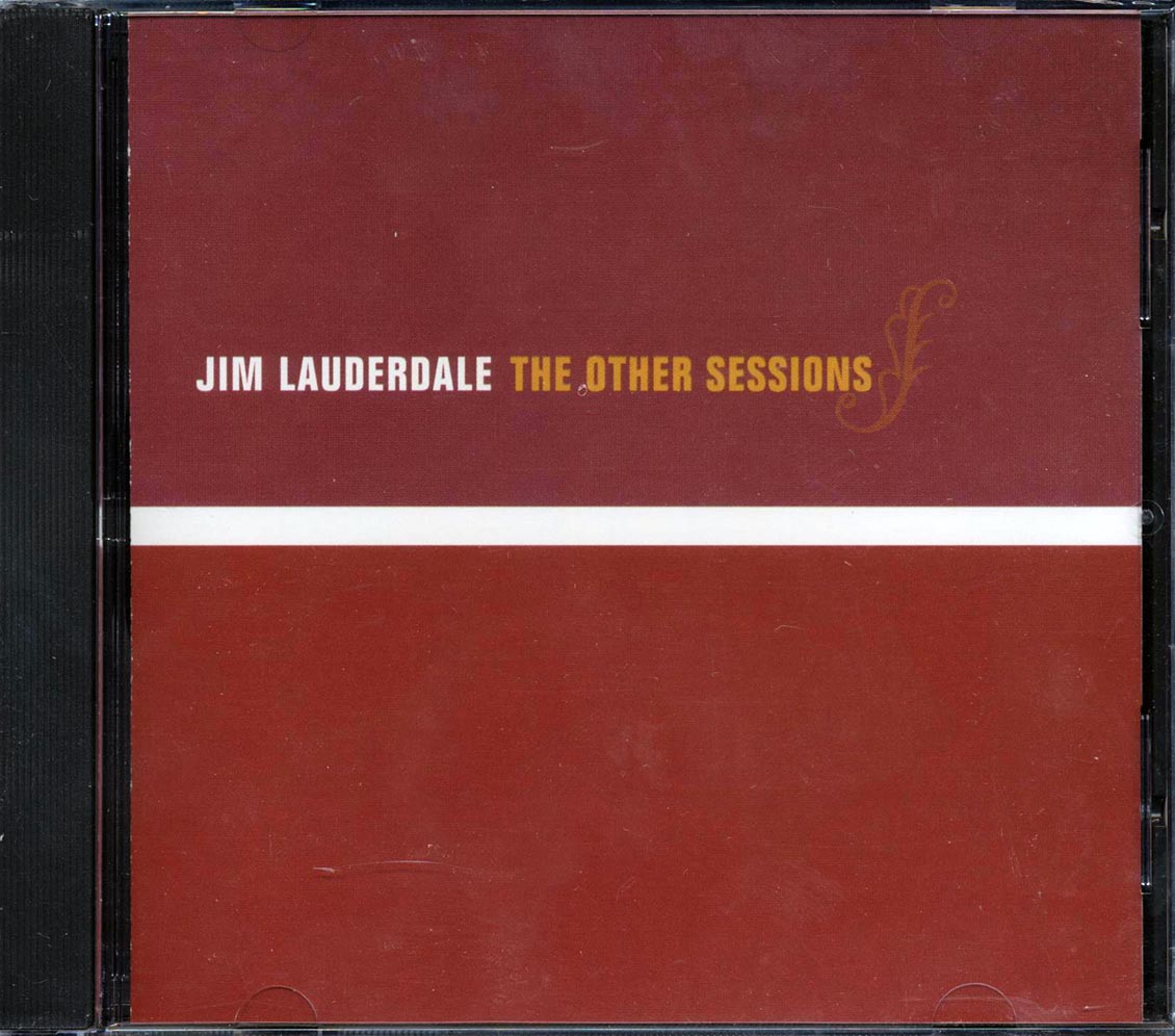 Jim Lauderdale - The Other Sessions