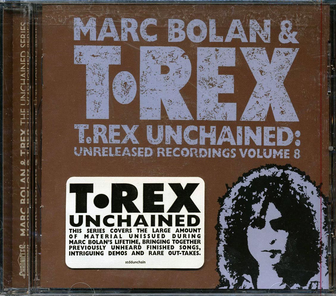 Marc Bolan & T-Rex - T.Rex Unchained: Unreleased Recordings Volume 8 (33 tracks) (marked/ltd stock)