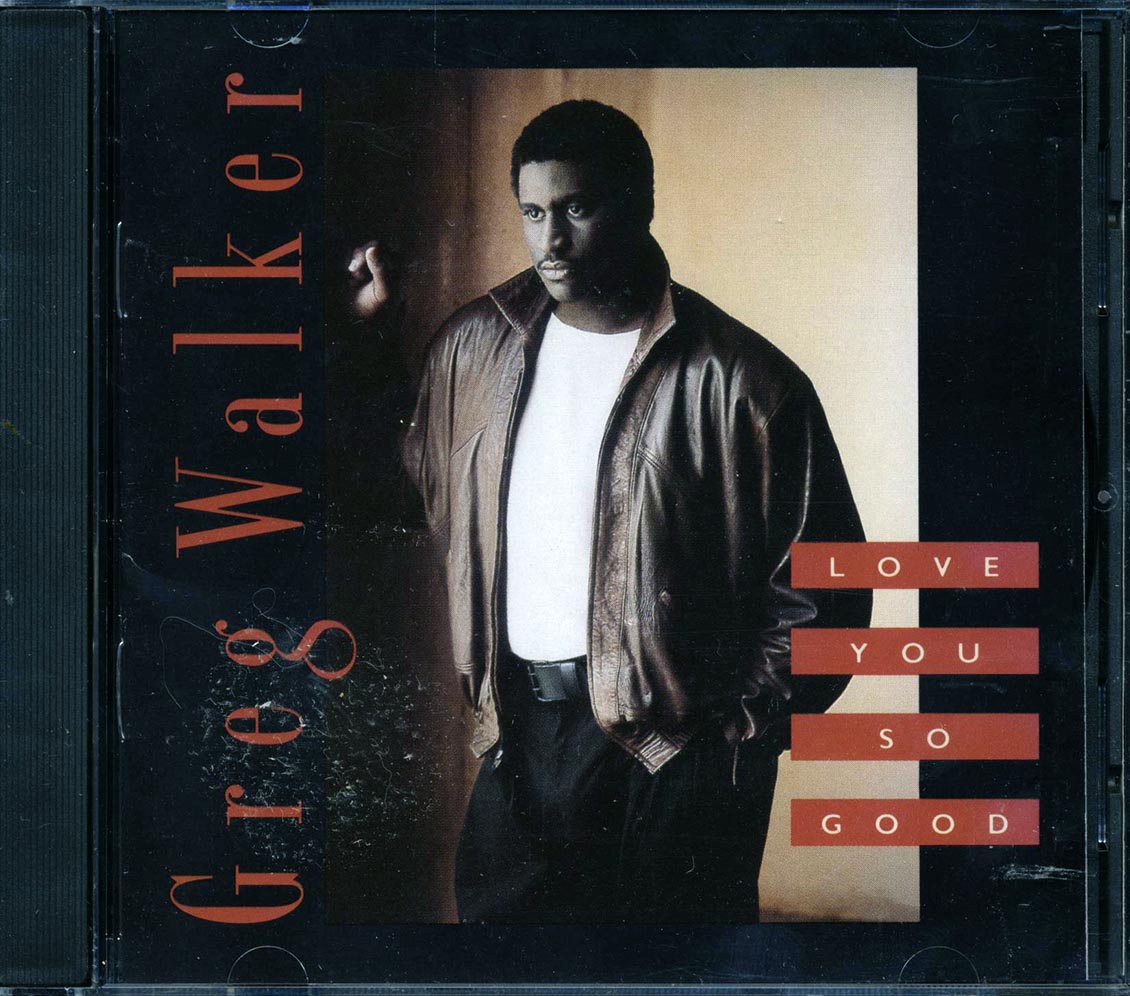 Greg Walker - Love You So Good