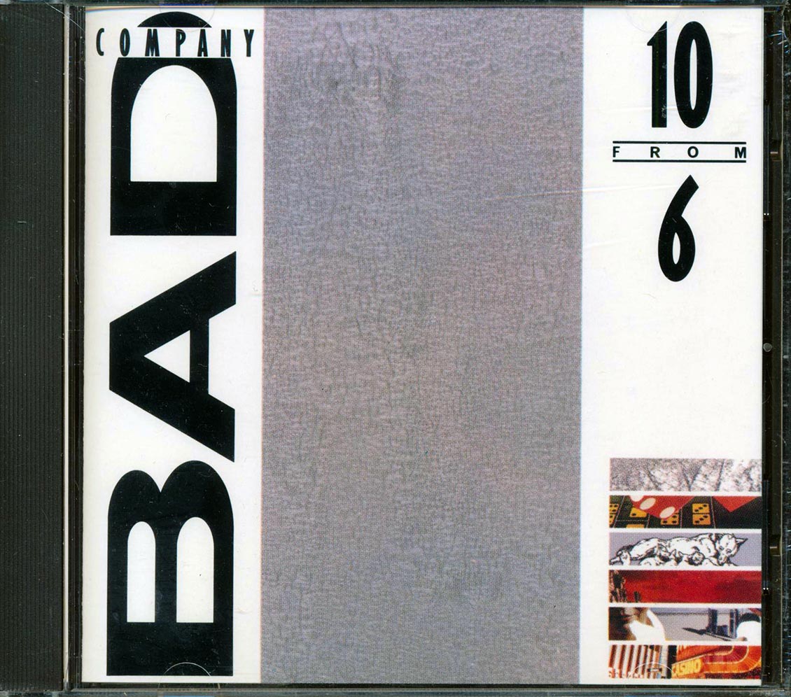 Bad Company - 10 From 6
