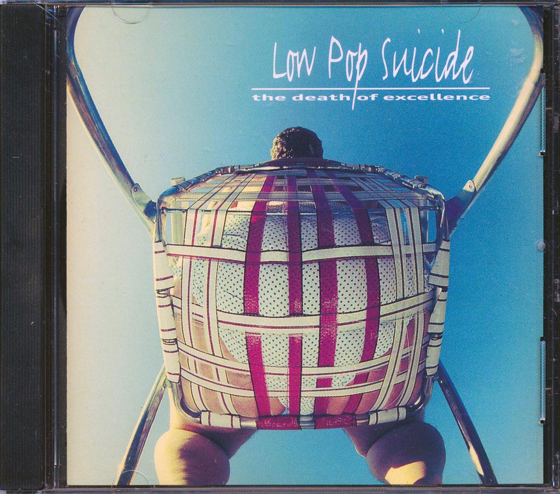 Low Pop Suicide - The Death Of Excellence