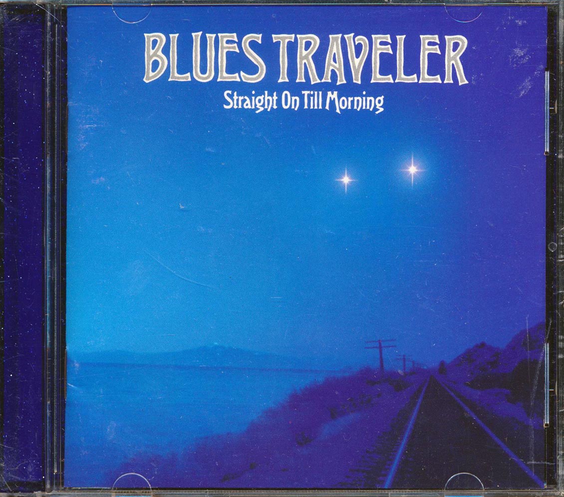 Blues Traveler - Straight On Till Morning
