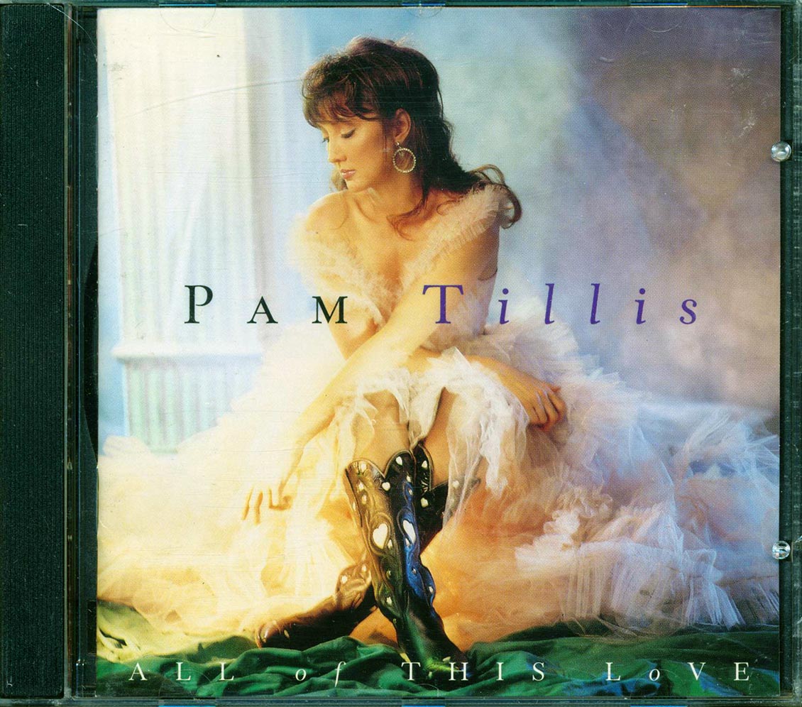 Pam Tillis - All Of This Love