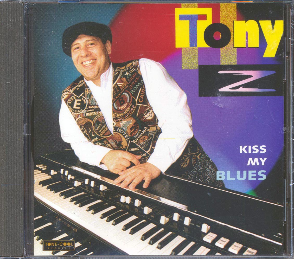 Tony Z - Kiss My Blues (marked/ltd stock)