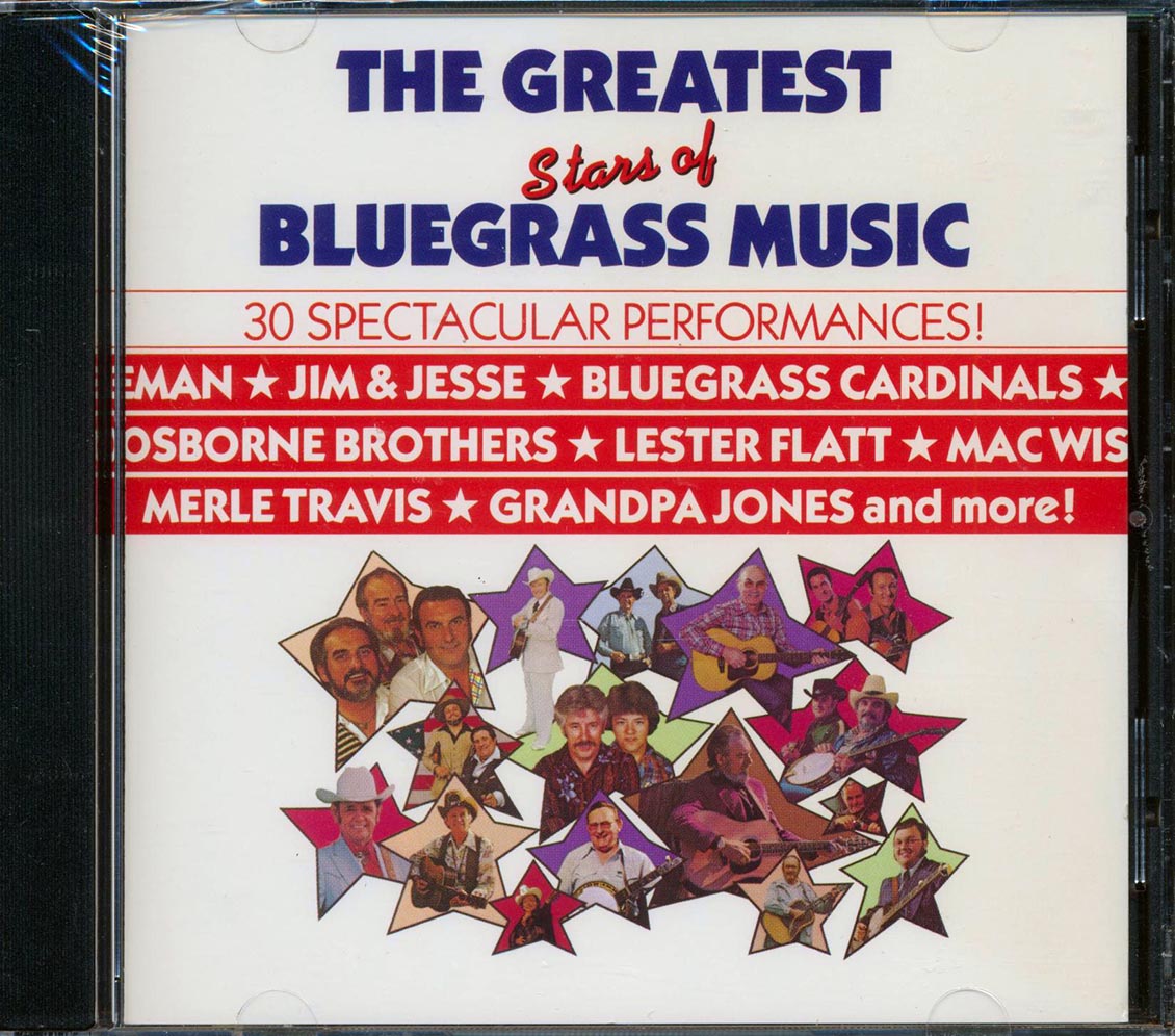 Jim & Jesse, Mac Wiseman, Donna Stoneman, Grandpa Jones, Etc. - The Greatest Stars Of Bluegrass Music (marked/ltd stock)