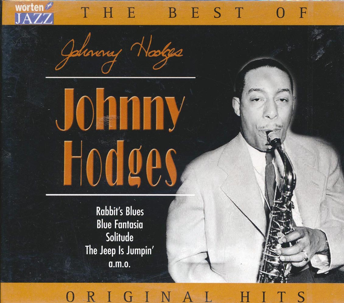 Johnny Hodges - The Best Of Johnny Hodges: Original Hits (21 tracks)