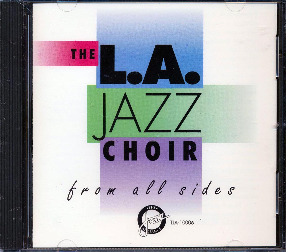 The L.A. Jazz Choir - From All Sides