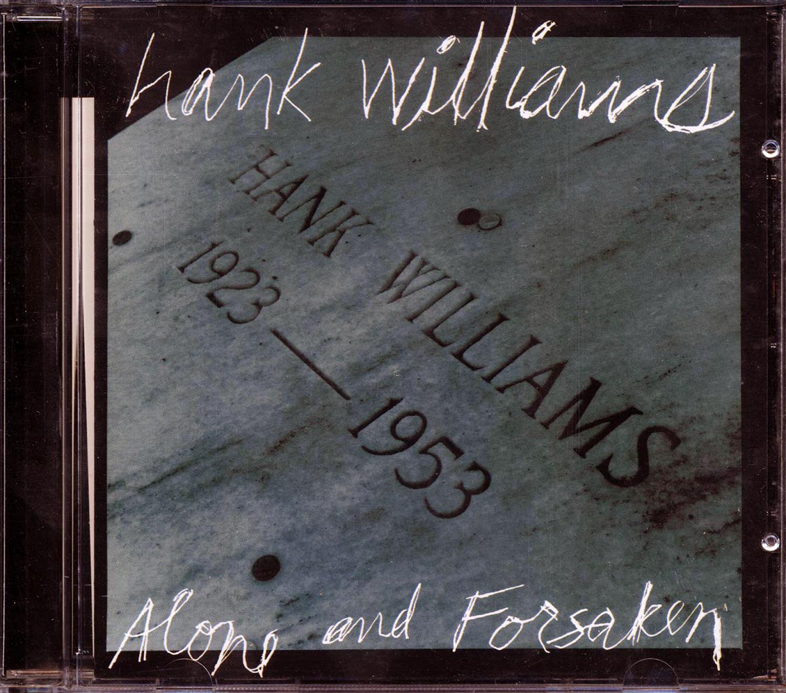 Hank Williams - Alone And Forsaken