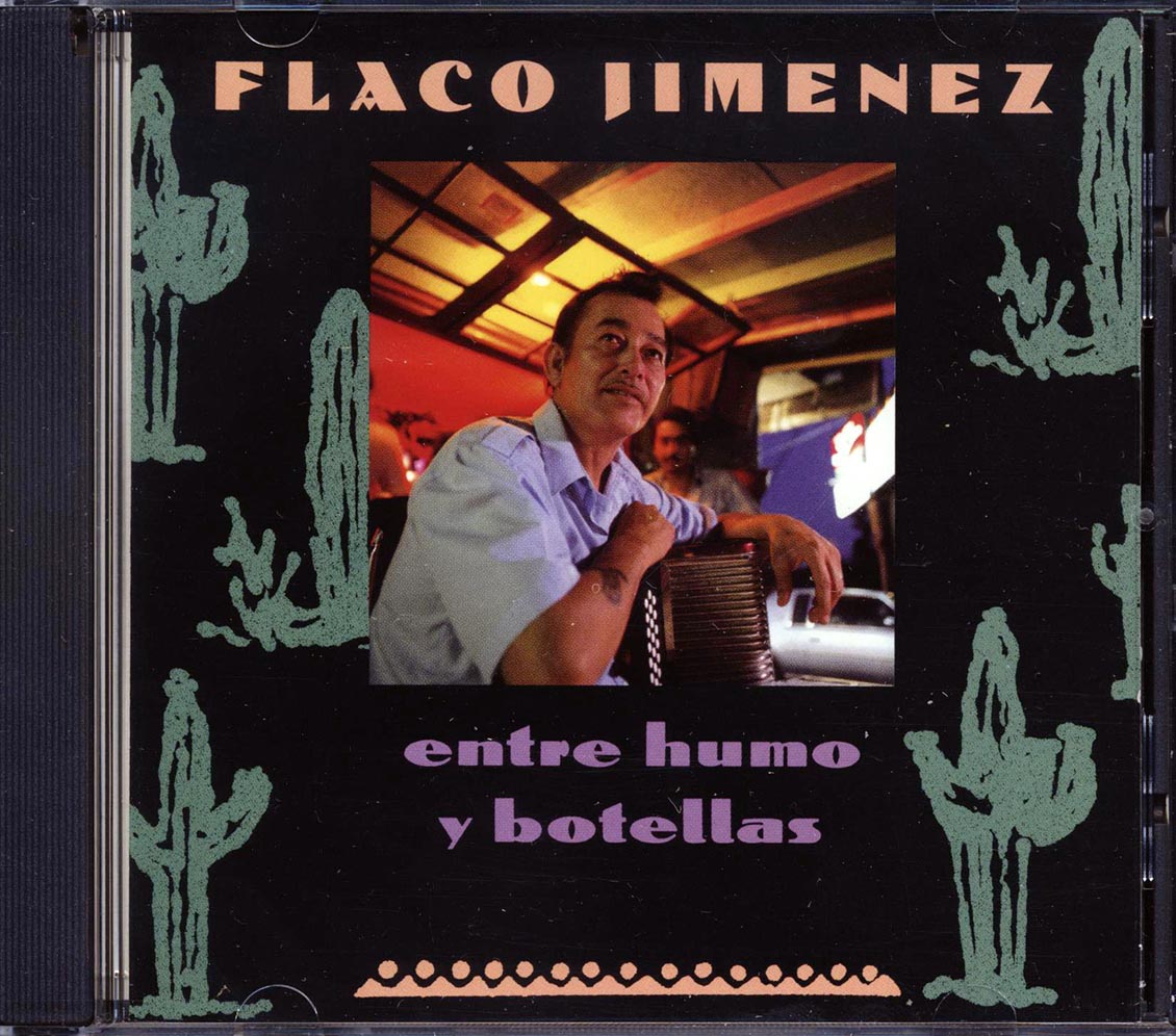 Flaco Jimenez - Entre Humo Y Botellas