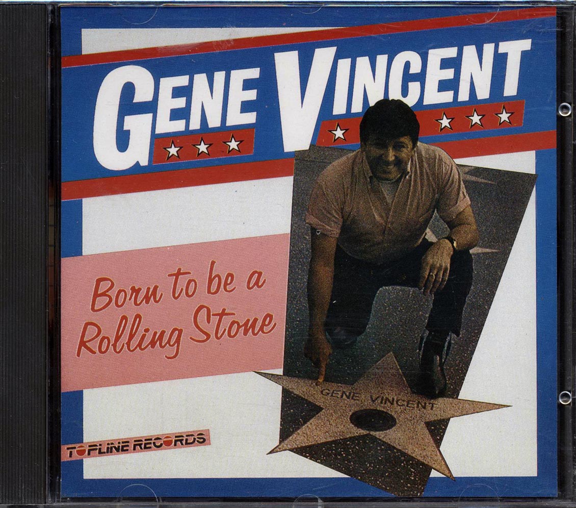 Gene Vincent - Born To Be A Rolling Stone