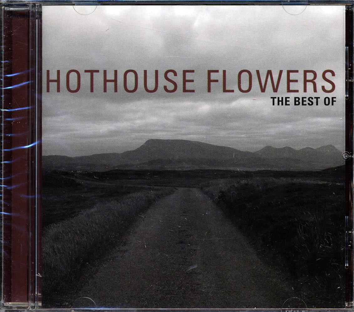 Hothouse Flowers - The Best Of