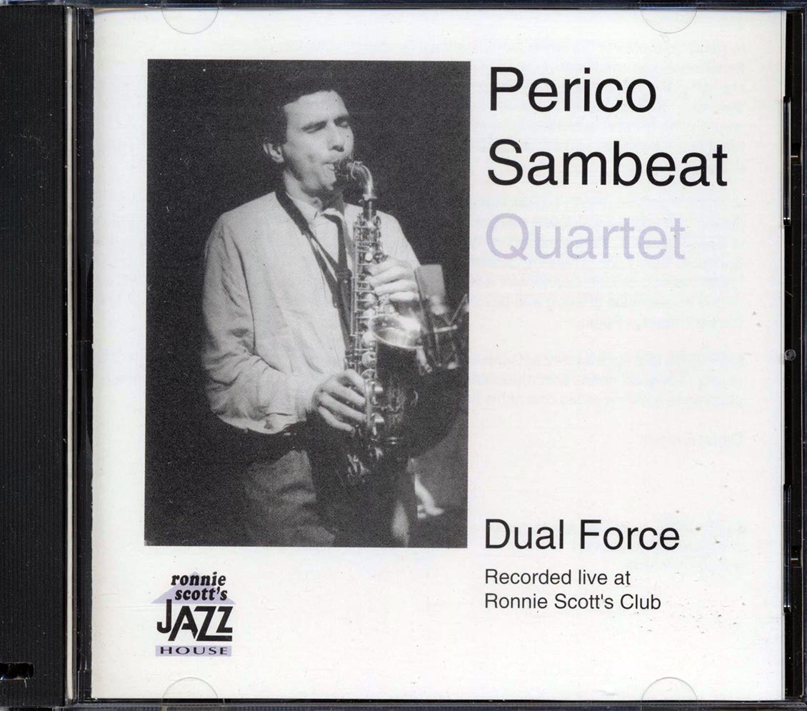 Perico Sambeat Quartet - Dual Force (marked/ltd stock)