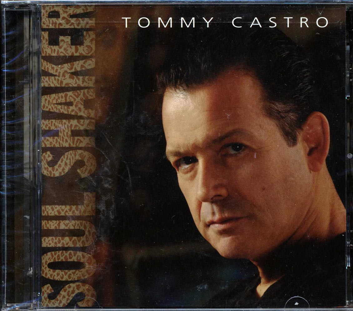 Tommy Castro - Soul Shaker