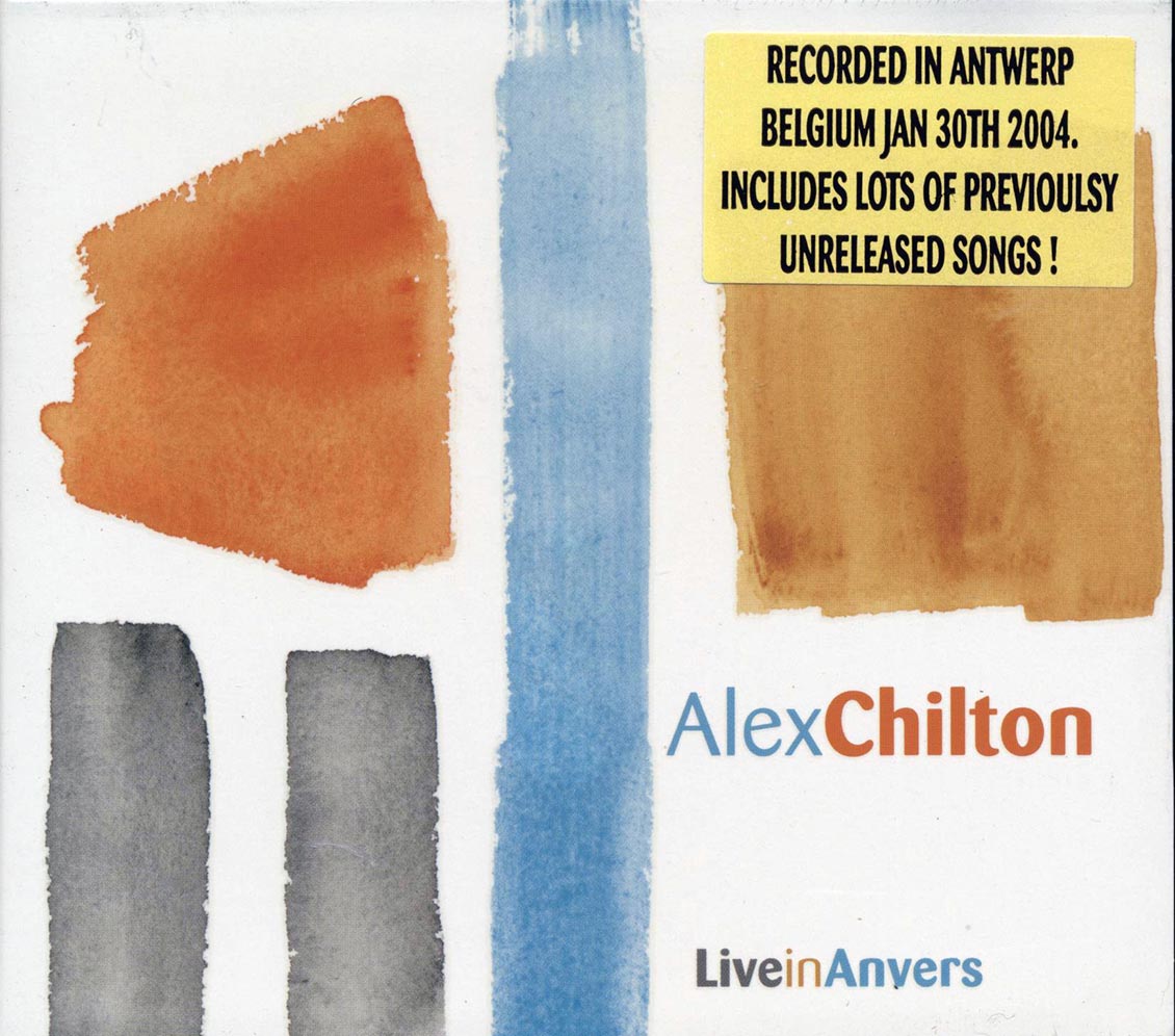 Alex Chilton - Live In Anvers