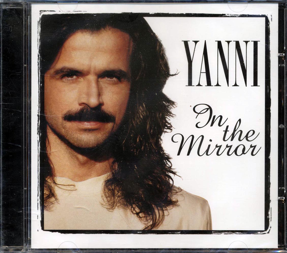 Yanni - In The Mirror