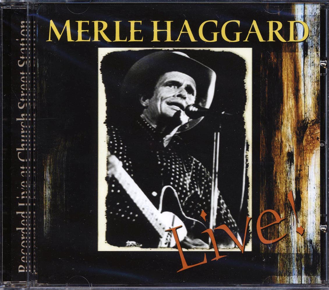 Merle Haggard - Live At Church Street Station