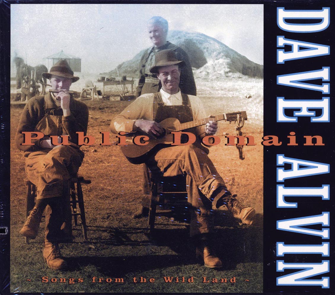 Dave Alvin - Public Domain: Songs From The Wild Land (marked/ltd stock)