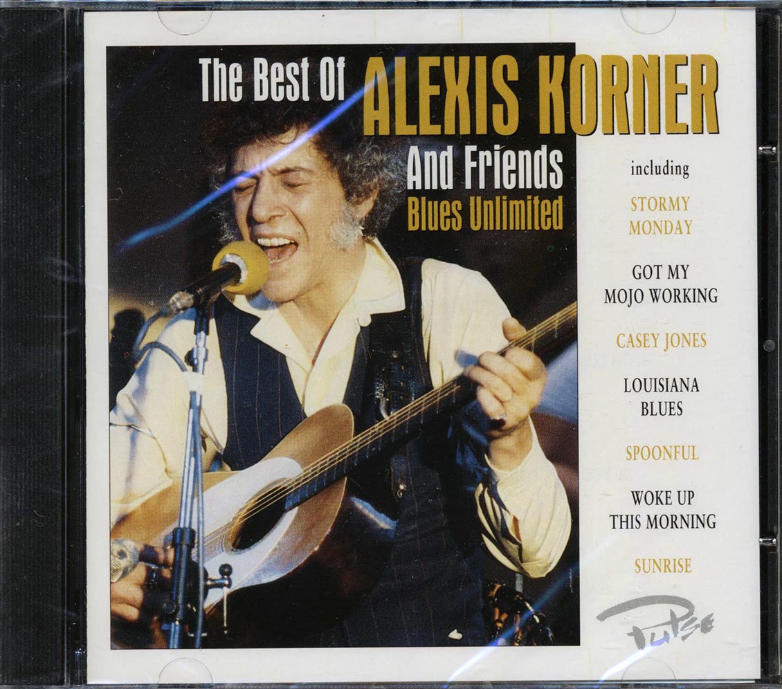 Alexis Korner - The Best Of Alexis Korner And Friends: Blues Unlimited