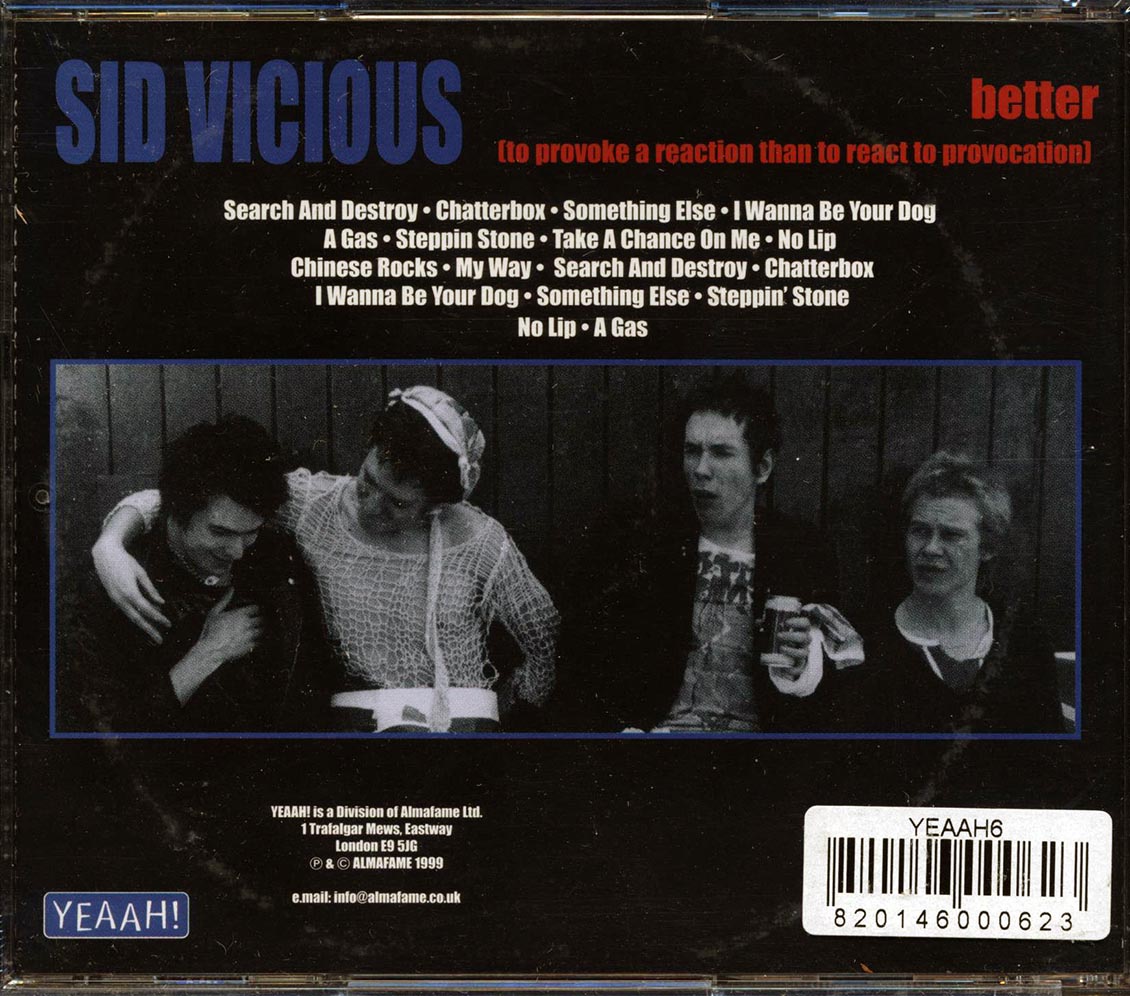 Sid Vicious - Better To Provoke A Reaction Than To React To Provocation