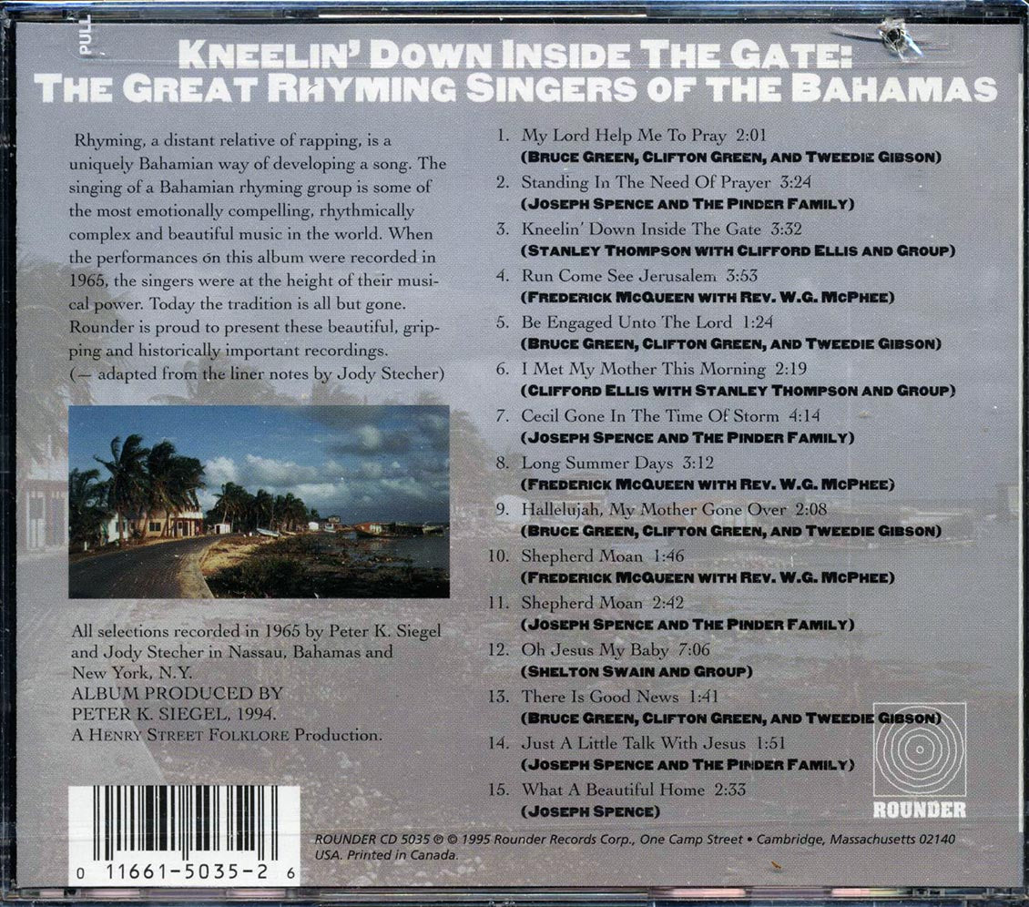 Bruce Green, Clifton Green, Tweedie Gibson, Josephe Spence, Etc. - Kneelin' Down Inside The Gate: The Great Rhyming Singers Of The Bahamas (marked/ltd stock)