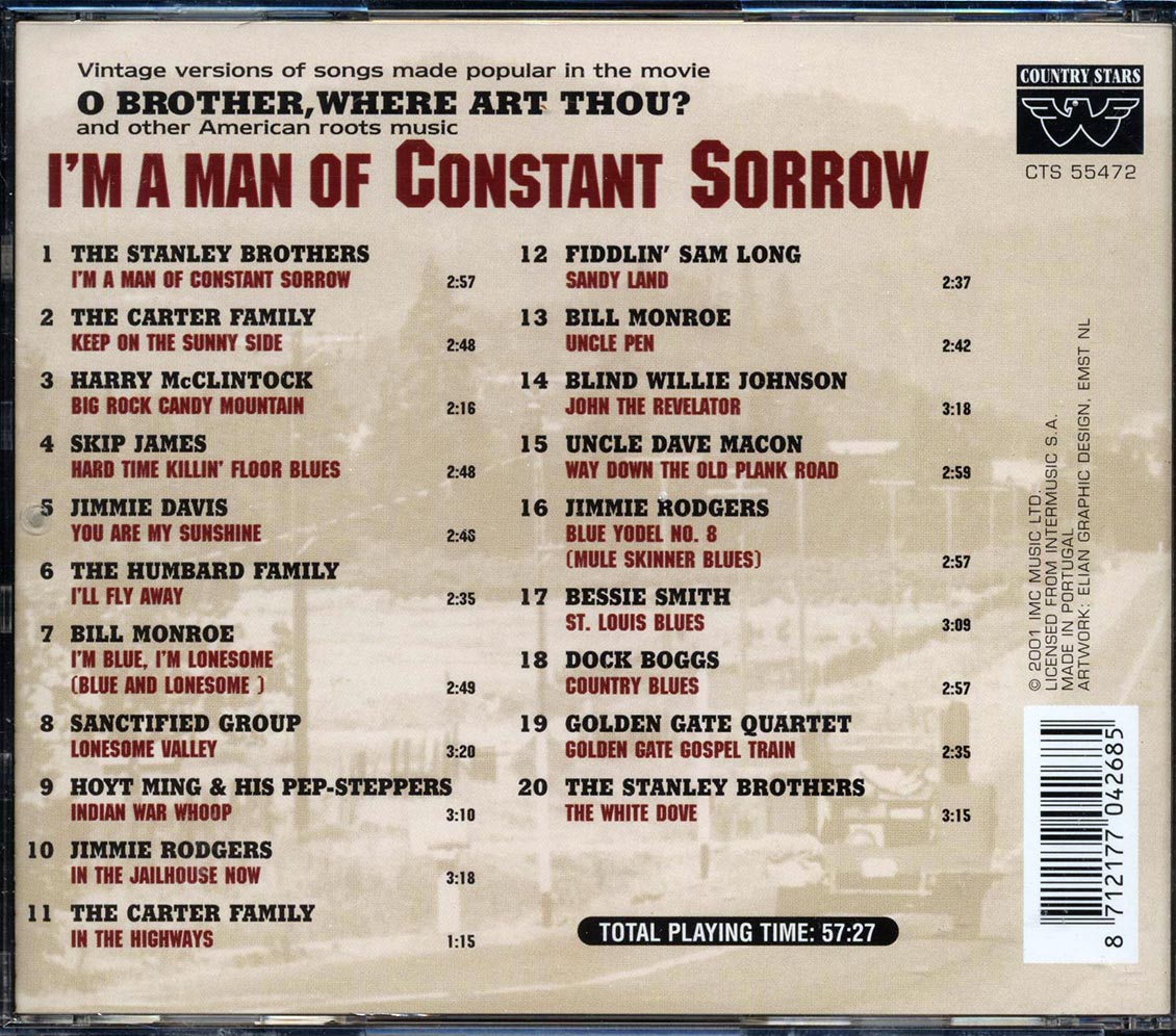 The Stanley Brothers, The Carter Family, Harry McClintock, Skip James, Etc. - I'm A Man Of Constant Sorrow