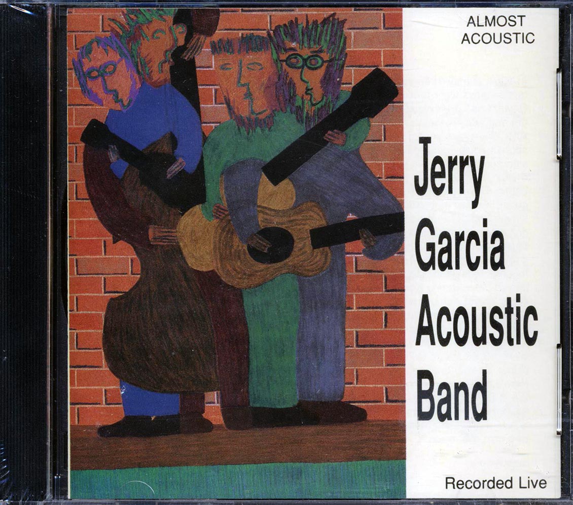 Jerry Garcia Acoustic Band - Almost Acoustic: Recorded Live
